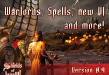 Shields of Loyalty: Version 0.9 wird magisch! image001